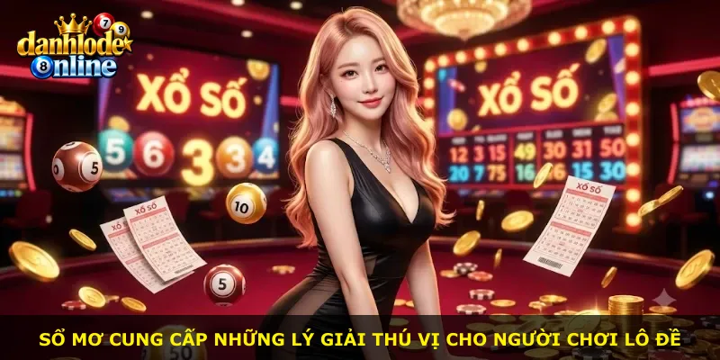 Sổ mơ cung cấp những lý giải thú vị cho người chơi lô đề